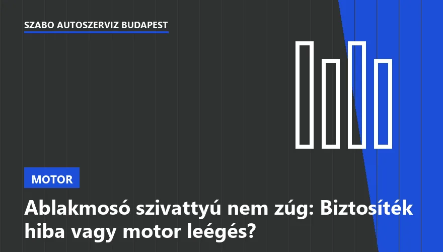 Ablakmosó szivattyú nem zúg: Biztosíték hiba vagy motor leégés? - 1. ábra