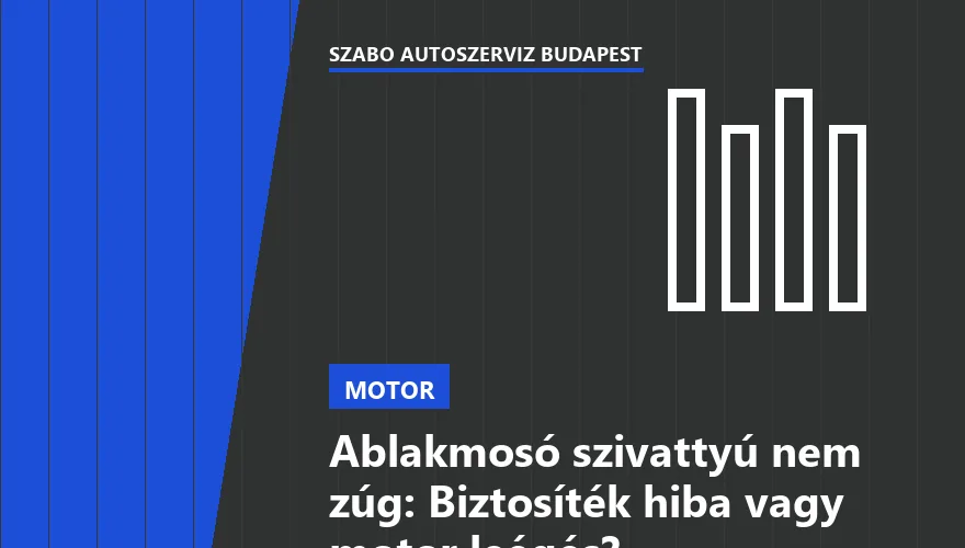 Ablakmosó szivattyú nem zúg: Biztosíték hiba vagy motor leégés? - 2. ábra