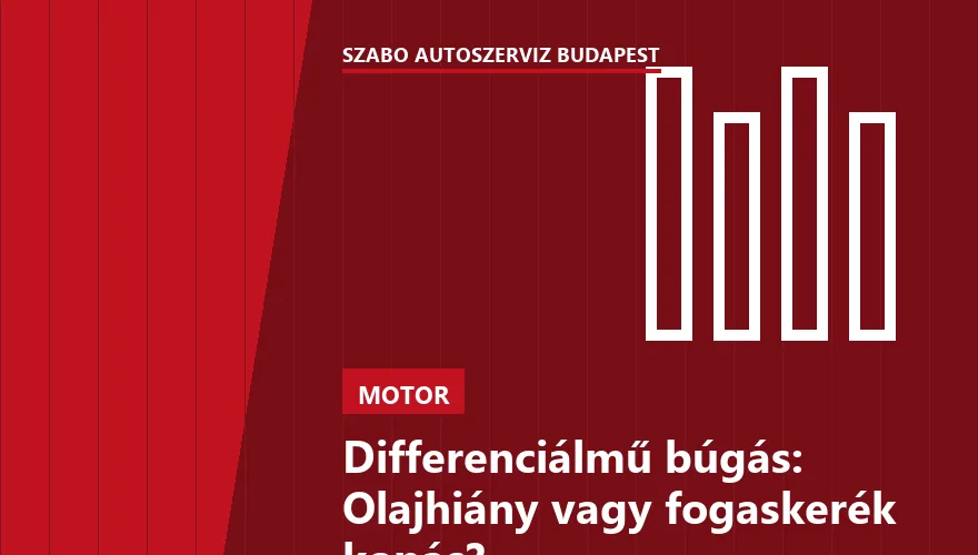 Differenciálmű búgás: Olajhiány vagy fogaskerék kopás?