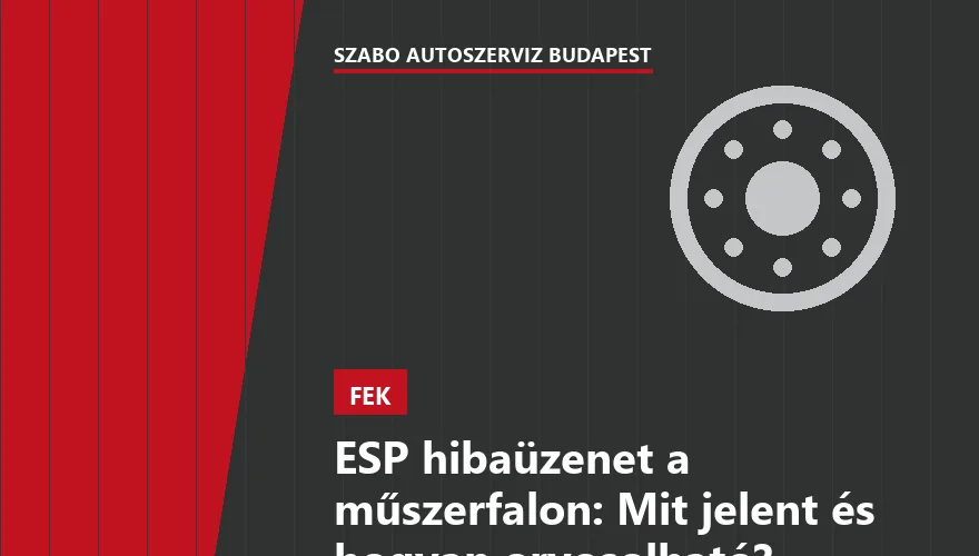 ESP hibaüzenet a műszerfalon: Mit jelent és hogyan orvosolható? - 1. ábra