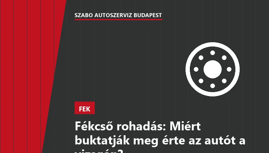 Fékcső rohadás: Miért buktatják meg érte az autót a vizsgán? - 1. ábra