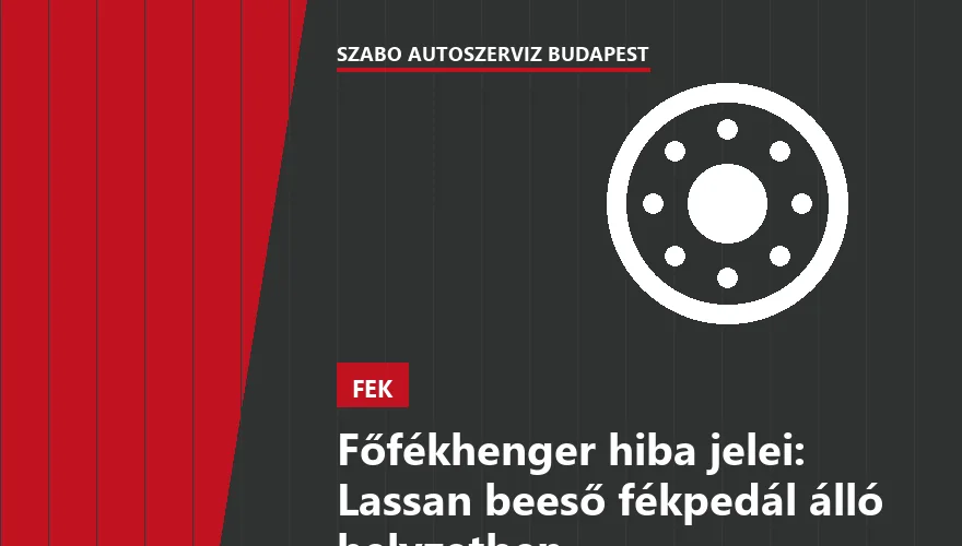 Főfékhenger hiba jelei: Lassan beeső fékpedál álló helyzetben - 2. ábra
