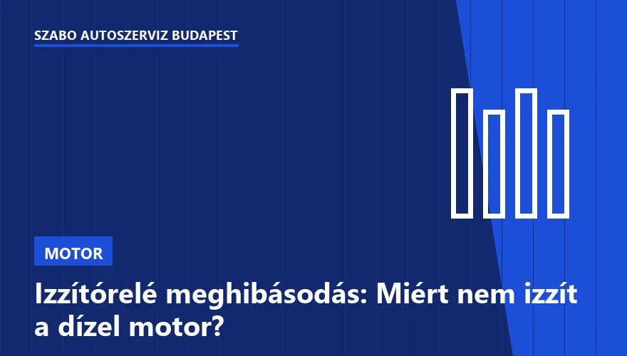 Izzítórelé meghibásodás: Miért nem izzít a dízel motor? - 1. ábra