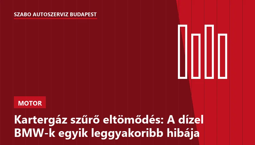 Kartergáz szűrő eltömődés: A dízel BMW-k egyik leggyakoribb hibája - 2. ábra