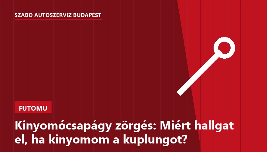 Kinyomócsapágy zörgés: Miért hallgat el, ha kinyomom a kuplungot?