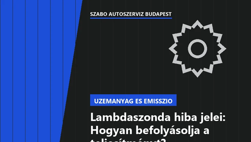 Lambdaszonda hiba jelei: Hogyan befolyásolja a teljesítményt? - 1. ábra