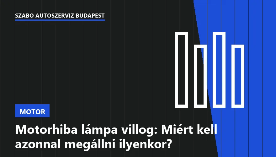 Motorhiba lámpa villog: Miért kell azonnal megállni ilyenkor? - 1. ábra