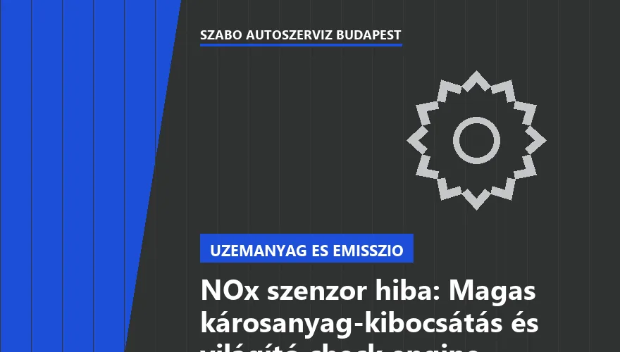 NOx szenzor hiba: Magas károsanyag-kibocsátás és világító check engine - 2. ábra