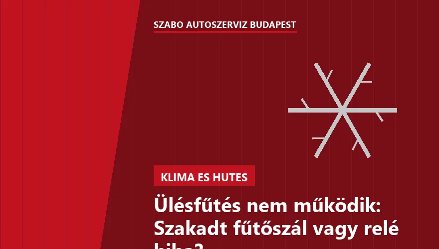 Ülésfűtés nem működik: Szakadt fűtőszál vagy relé hiba?