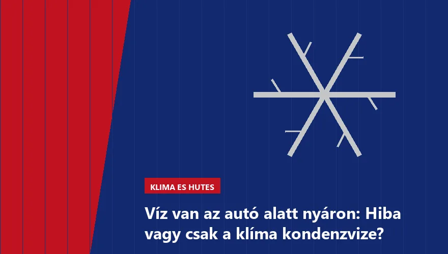 Víz van az autó alatt nyáron: Hiba vagy csak a klíma kondenzvize? - 1. ábra
