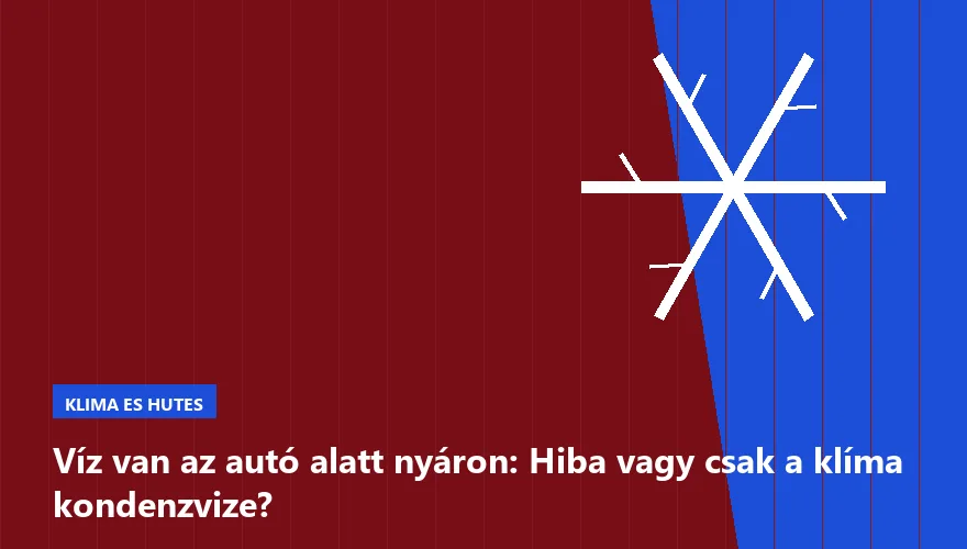 Víz van az autó alatt nyáron: Hiba vagy csak a klíma kondenzvize? - 2. ábra