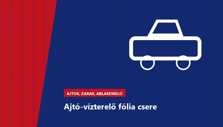 Ajtó-vízterelő fólia csere a Szabó Autószervíz Budapest szervizében