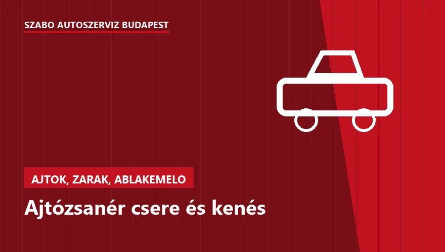 Ajtózsanér csere és kenés a Szabó Autószervíz Budapest szervizében