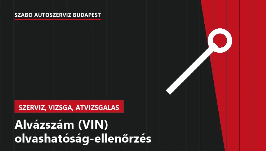 Alvázszám (VIN) olvashatóság-ellenőrzés - autószerviz Budapest, Szabó Autószervíz műhely