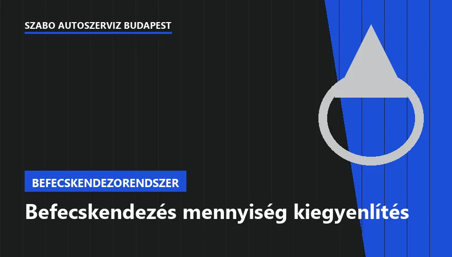 Befecskendezés mennyiség kiegyenlítés - autószerviz Budapest, Szabó Autószervíz műhely