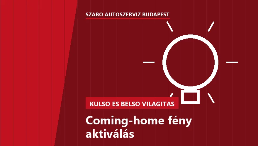Coming-home fény aktiválás a Szabó Autószervíz Budapest szervizében