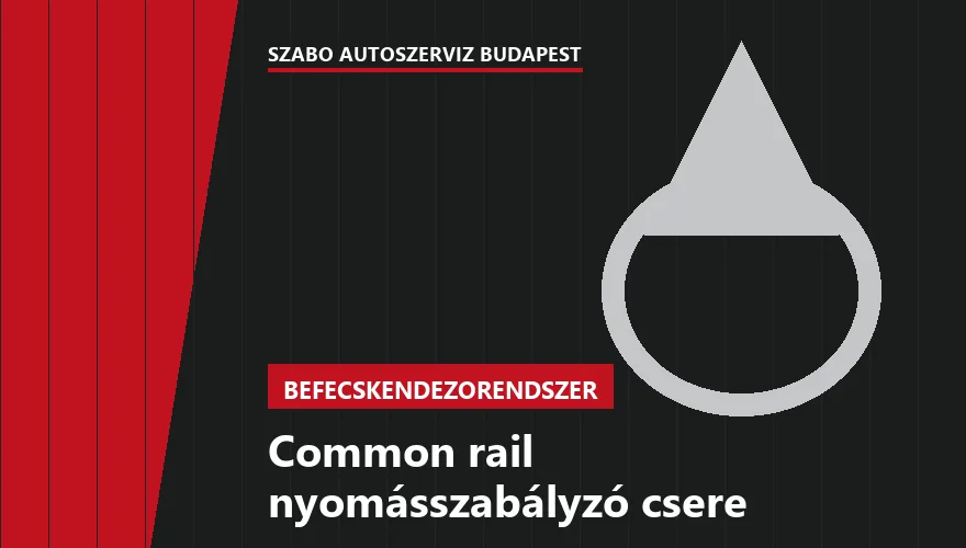 Common rail nyomásszabályzó csere - autószerviz Budapest, Szabó Autószervíz műhely