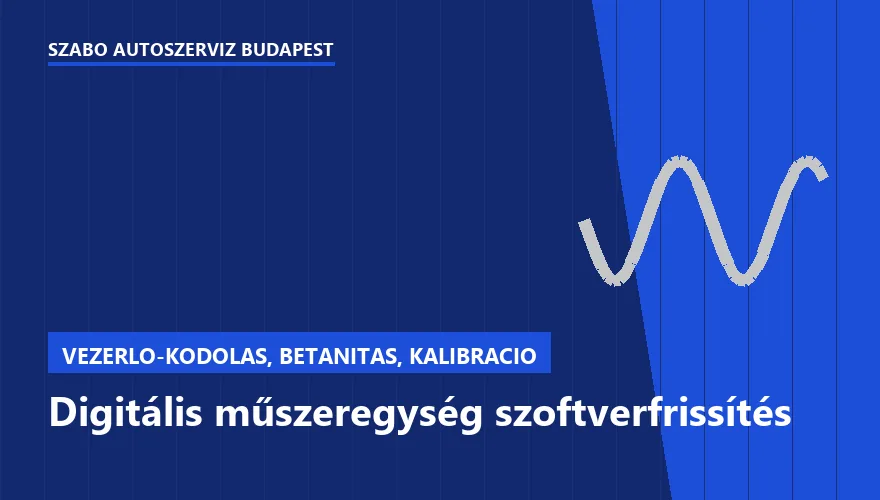 Digitális műszeregység szoftverfrissítés - autószerviz Budapest, Szabó Autószervíz műhely
