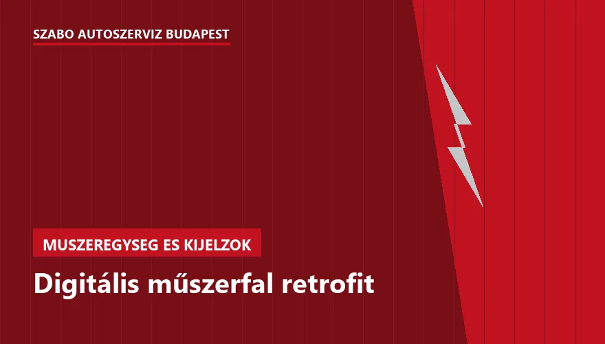 Digitális műszerfal retrofit a Szabó Autószervíz Budapest szervizében