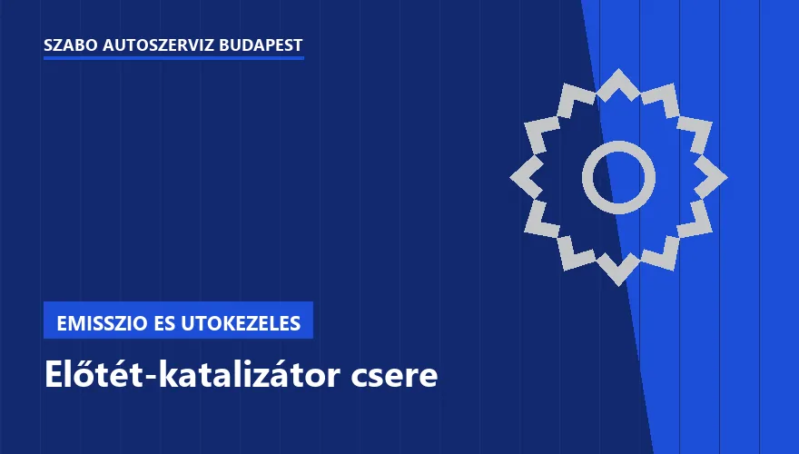 Előtét-katalizátor csere a Szabó Autószervíz Budapest szervizében