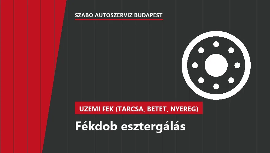 Fékdob esztergálás a Szabó Autószervíz Budapest szervizében