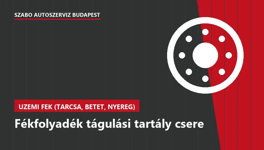 Fékfolyadék tágulási tartály csere - autószerviz Budapest, Szabó Autószervíz műhely