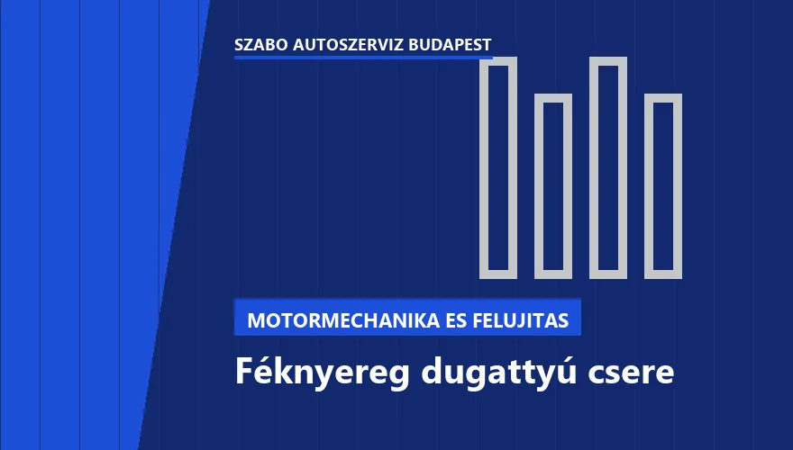 Féknyereg dugattyú csere - autószerviz Budapest, Szabó Autószervíz műhely