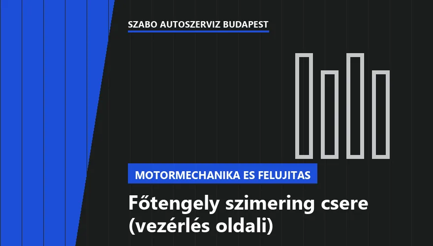 Főtengely szimering csere (vezérlés oldali) - autószerviz Budapest, Szabó Autószervíz műhely