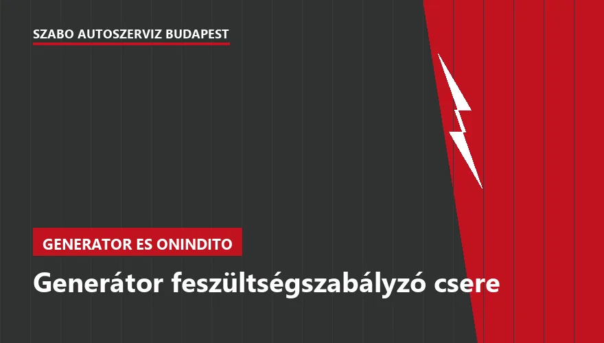 Generátor feszültségszabályzó csere - autószerviz Budapest, Szabó Autószervíz műhely