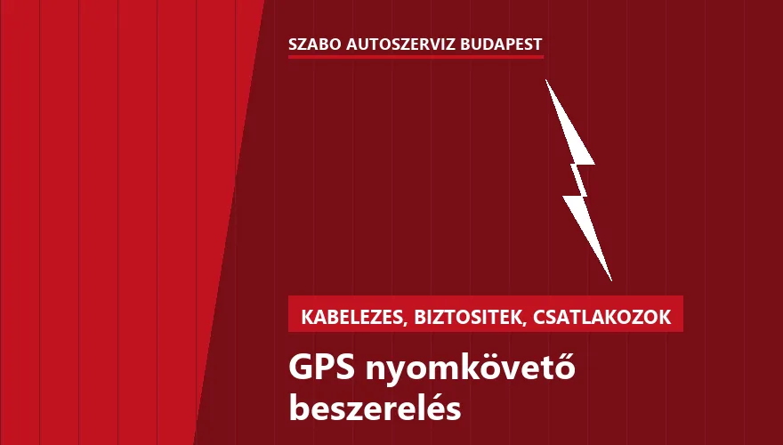 GPS nyomkövető beszerelés - autószerviz Budapest, Szabó Autószervíz műhely