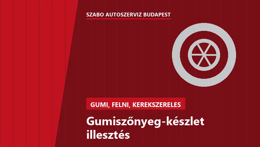 Gumiszőnyeg-készlet illesztés - autószerviz Budapest, Szabó Autószervíz műhely