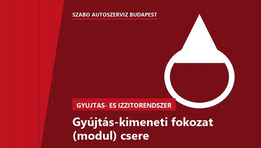 Gyújtás-kimeneti fokozat (modul) csere a Szabó Autószervíz Budapest szervizében