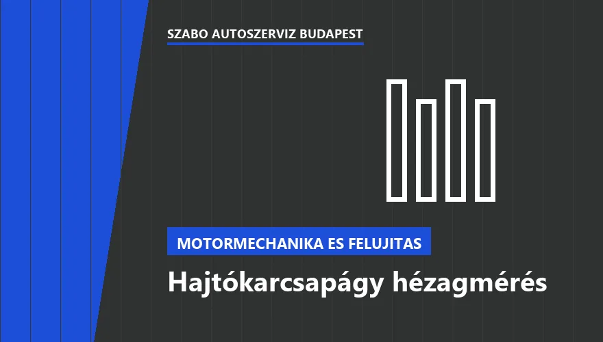 Hajtókarcsapágy hézagmérés - autószerviz Budapest, Szabó Autószervíz műhely