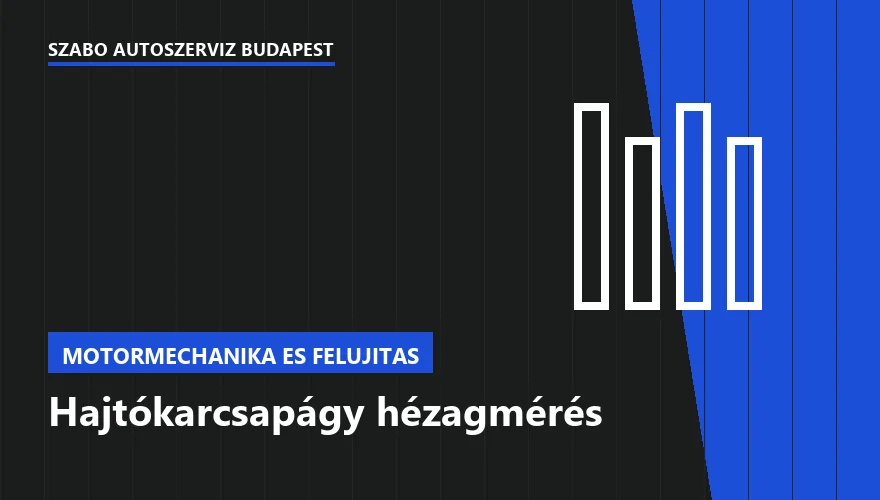 Hajtókarcsapágy hézagmérés a Szabó Autószervíz Budapest szervizében