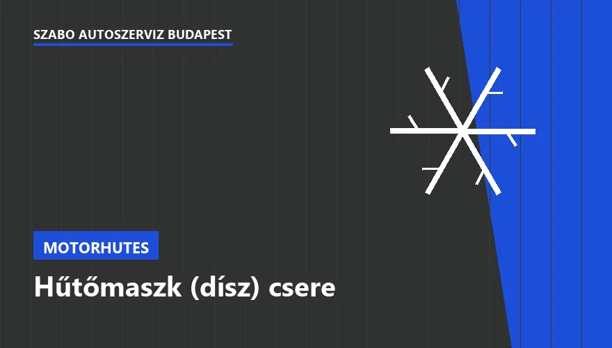 Hűtőmaszk (dísz) csere - autószerviz Budapest, Szabó Autószervíz műhely