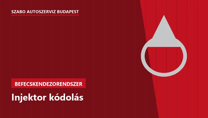 Injektor kódolás - autószerviz Budapest, Szabó Autószervíz műhely