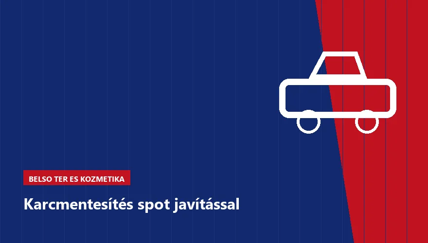 Karcmentesítés spot javítással - autószerviz Budapest, Szabó Autószervíz műhely