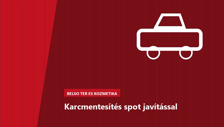 Karcmentesítés spot javítással a Szabó Autószervíz Budapest szervizében