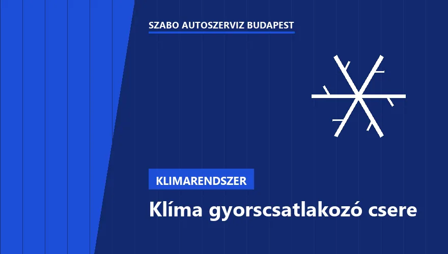 Klíma gyorscsatlakozó csere a Szabó Autószervíz Budapest szervizében
