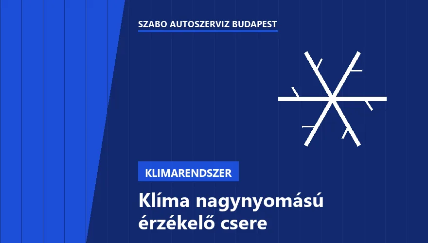 Klíma nagynyomású érzékelő csere a Szabó Autószervíz Budapest szervizében