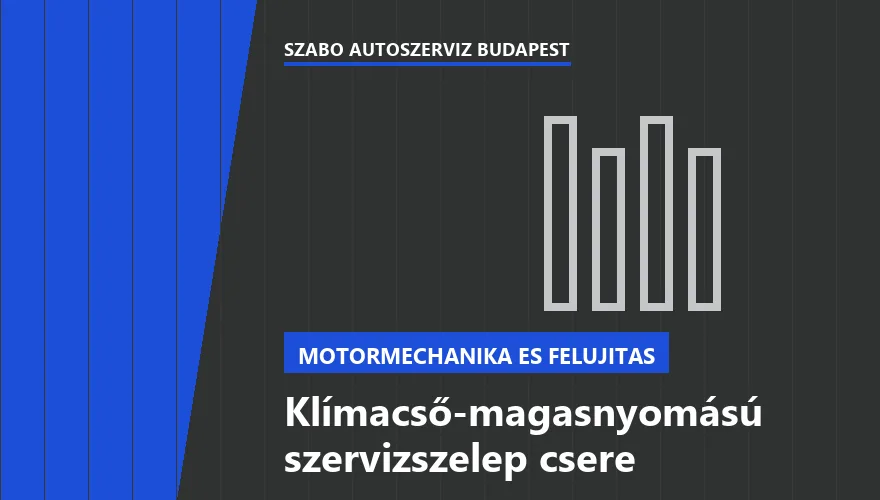 Klímacső-magasnyomású szervizszelep csere - autószerviz Budapest, Szabó Autószervíz műhely