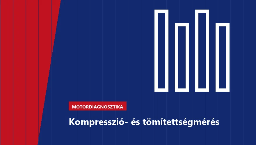 Kompresszió- és tömítettségmérés a Szabó Autószervíz Budapest szervizében