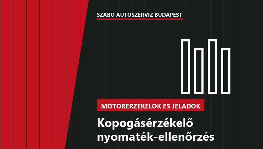 Kopogásérzékelő nyomaték-ellenőrzés a Szabó Autószervíz Budapest szervizében