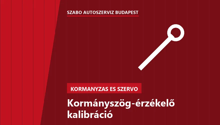 Kormányszög-érzékelő kalibráció a Szabó Autószervíz Budapest szervizében