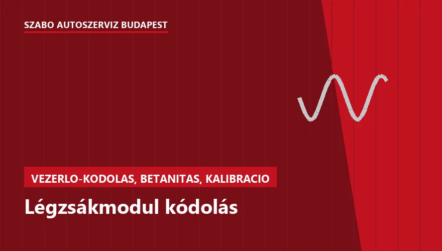 Légzsákmodul kódolás a Szabó Autószervíz Budapest szervizében