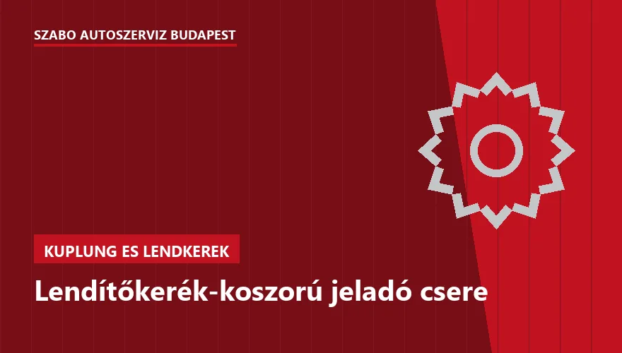 Lendítőkerék-koszorú jeladó csere - autószerviz Budapest, Szabó Autószervíz műhely