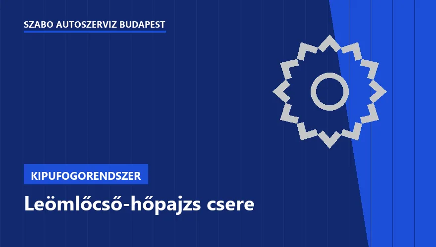 Leömlőcső-hőpajzs csere a Szabó Autószervíz Budapest szervizében