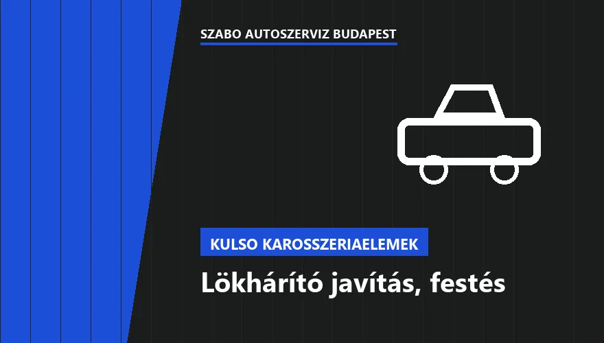 Lökhárító javítás, festés - autószerviz Budapest, Szabó Autószervíz műhely