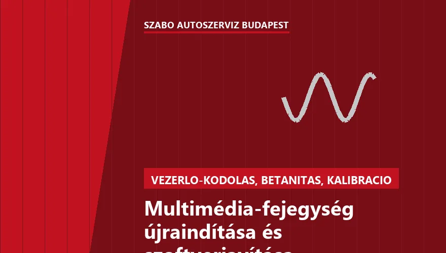 Multimédia-fejegység újraindítása és szoftverjavítása - autószerviz Budapest, Szabó Autószervíz műhely