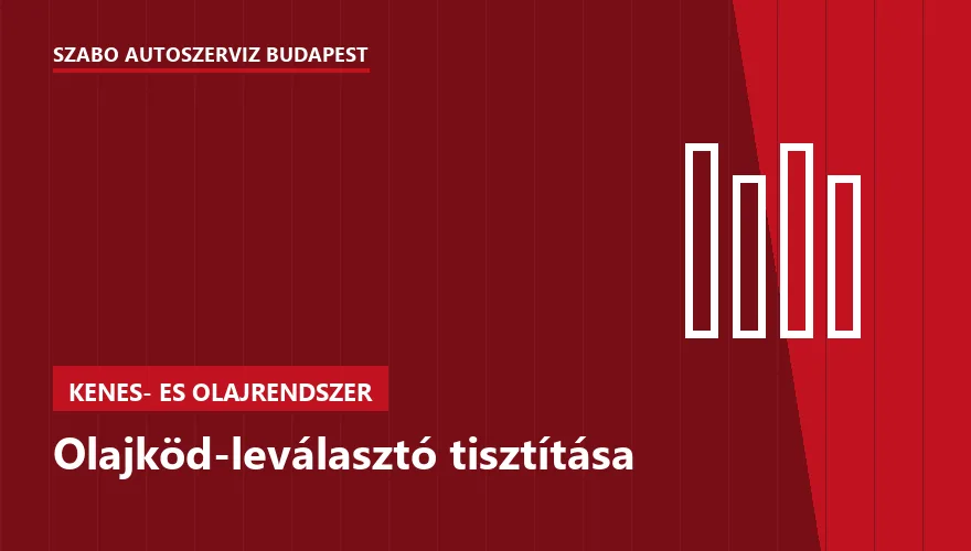 Olajköd-leválasztó tisztítása - autószerviz Budapest, Szabó Autószervíz műhely